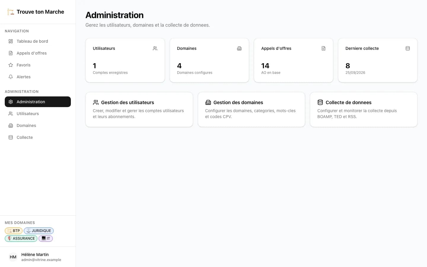 Administration : utilisateurs, domaines, volume d'avis et dernière collecte